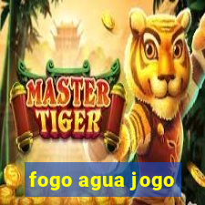 fogo agua jogo